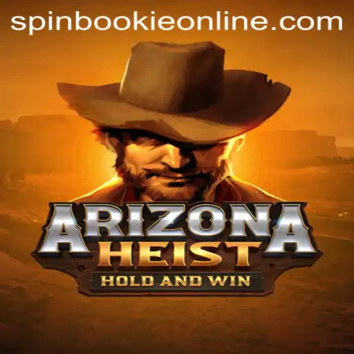 ArizonaHeist: The New Gaming Sensation